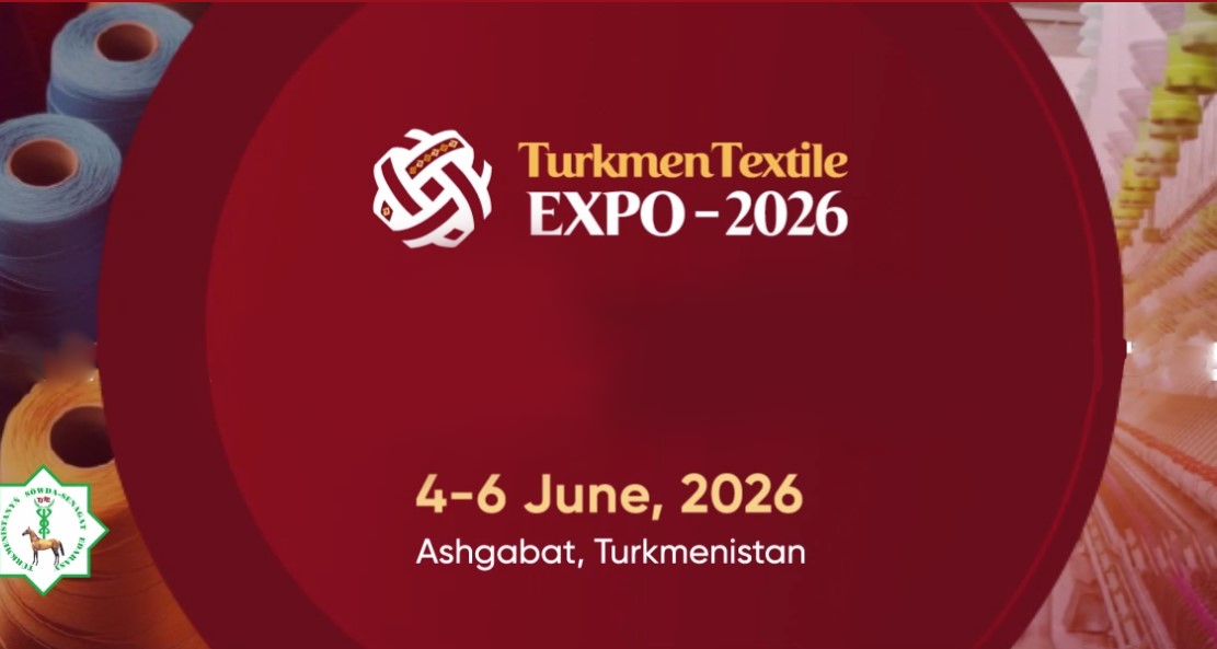 Международно изложение и панаир „Turkmen Textile Expo 2026“